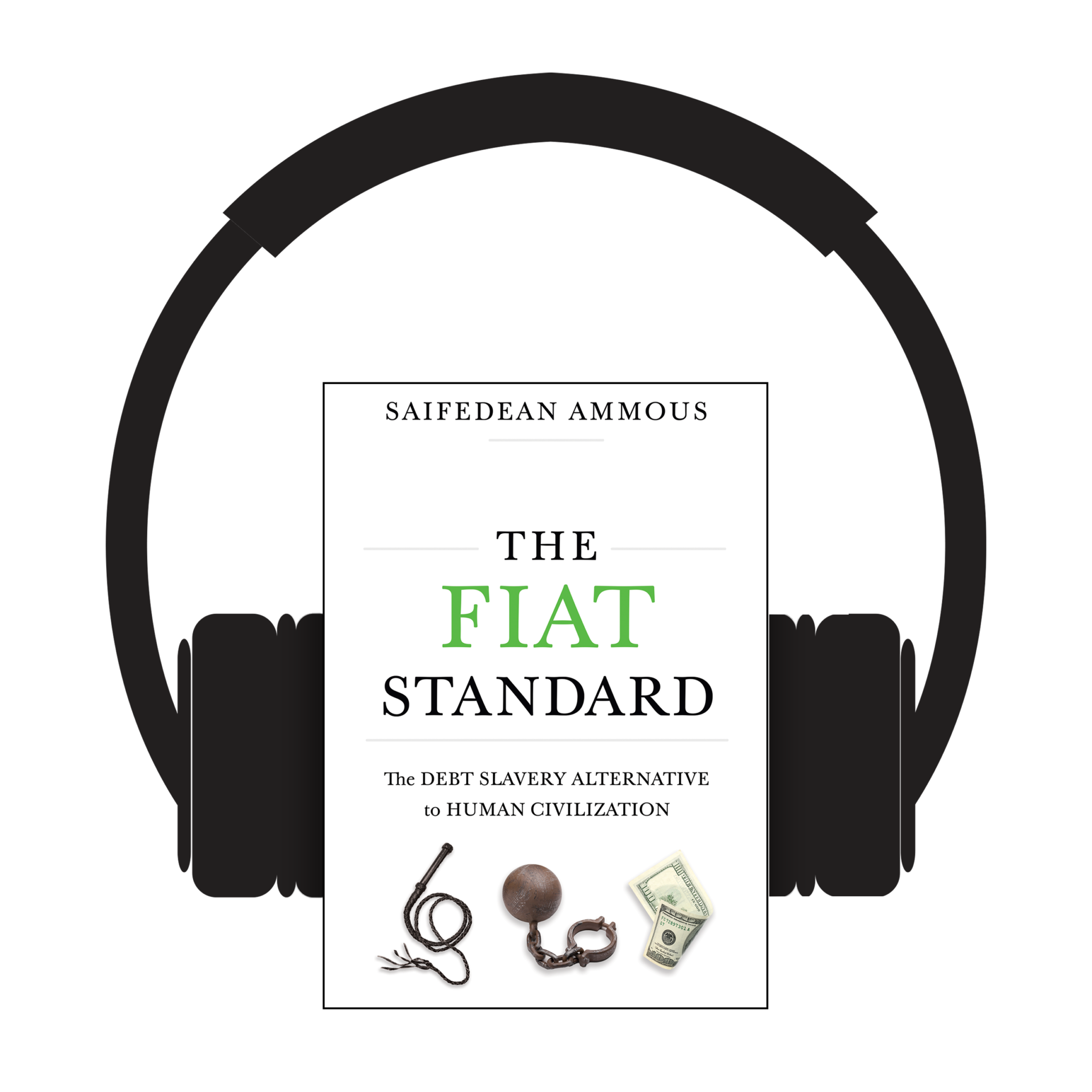 The Fiat Standard Audio Book Dr Saifedean Ammous the-fiat-standard-audio-book-dr-saifedean-ammous