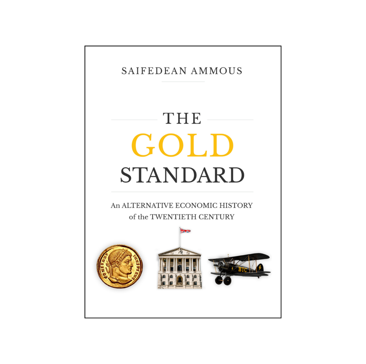 The Gold Standard: Hardcover