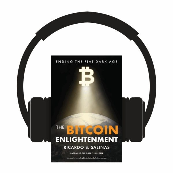 The Bitcoin Enlightenment: Audiobook
