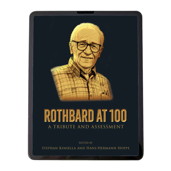 Rothbard at 100: Digital Book - Preorder